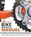 The Complete Bike Owner's Manual