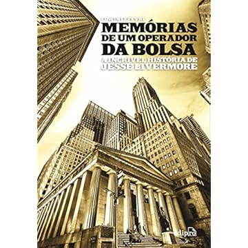 Capa do livro Memórias de um operador da bolsa: A Incrível História de Jesse Livermore