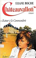 Chateauvallon - tome 3- retour à la commanderie 2221049330 Book Cover
