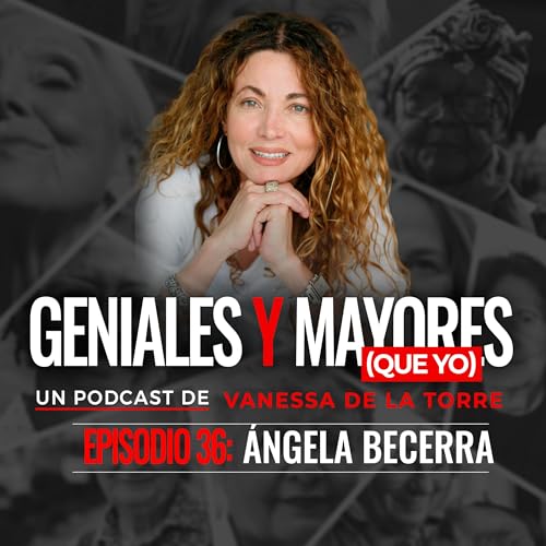 &Aacute;ngela Becerra: &lsquo;A los 40 me reafirm&eacute; como mujer. Se me creci&oacute; la autoestima&rsquo;