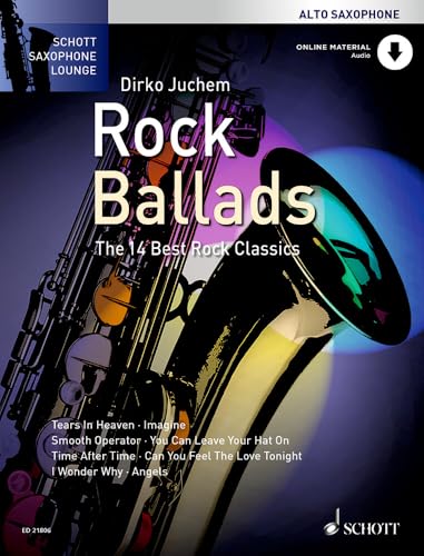 Saxofón Alto Rock Ballads. Edición con archivo de audio online: Los 14 Mejores Clásicos del Rock: The 14 Best Rock Classics. alto saxophone.