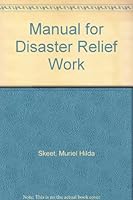 Manual for disaster relief work 0443014930 Book Cover