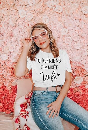 Girlfriend Fiancee Wife Shirt Women Bride Honeymoon Vacation Tees Valentine Gift2