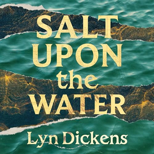 Salt Upon the Water Audiolibro Por Lyn Dickens arte de portada