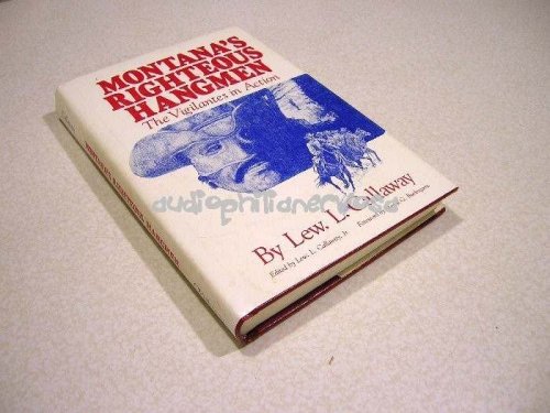 Montana's Righteous Hangmen (The Vigilantes in Action)      Hardcover – January 1, 1982