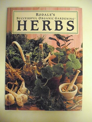 Herbs (Rodale's Successful Organic Gardening) 0875965571 Book Cover