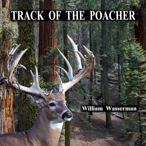 Track of the Poacher by William Wasserman episode artwork