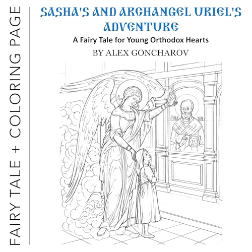 Sasha's and Archangel Uriel's Adventure (Authored by Alex Goncharov) episode artwork