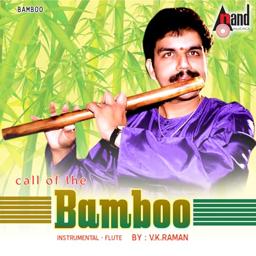 Play Call of the Bamboo by V.K.Raman on Amazon Music