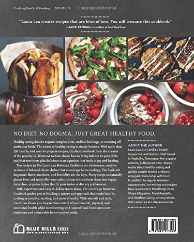 The Laura Lea Balanced Cookbook: 120+ Everyday Recipes for the Healthy Home Cook image 2