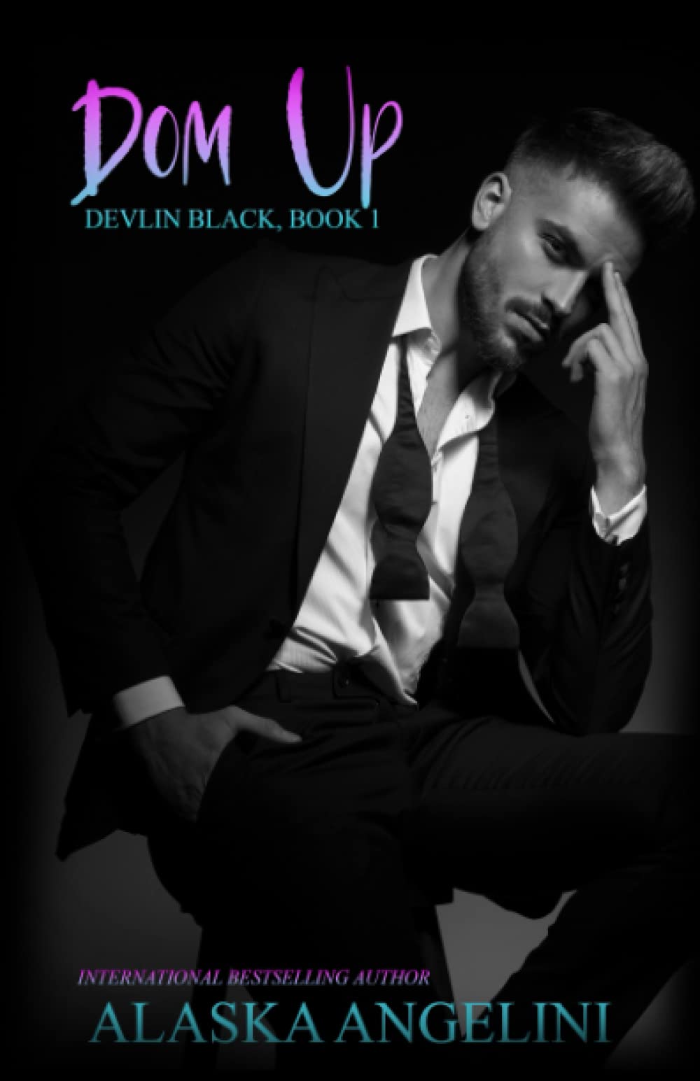 Dom Up: (Devlin Black book 1)