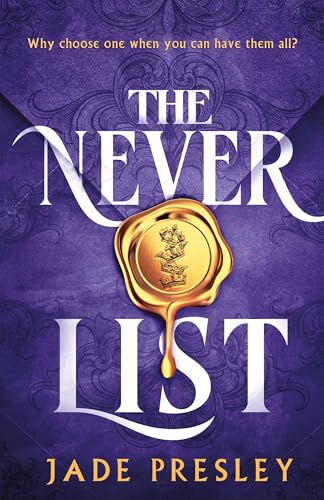 The Never List: a steamy, why-choose romantasy perfect for fans of Blood of Hercules, Bonded by Thorns and From Blood and Ash