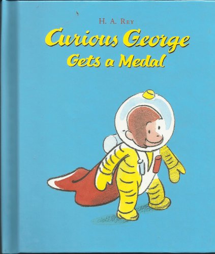 Curious George Gets a Medal (Weekly Reader) B008AB86BQ Book Cover