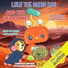 Page de couverture de Lulu the Moon Dog and the Red Planet