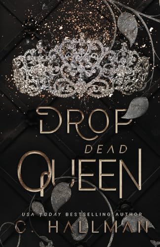 Drop Dead Queen: Dark Enemies to Lovers Bully Romance: 2 (Corium University)