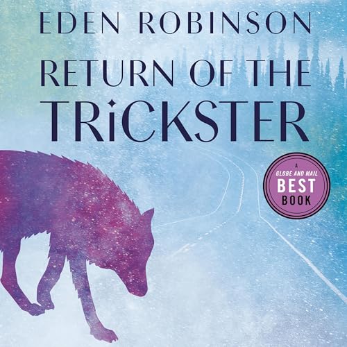 Return of the Trickster by Eden Robinson episode artwork