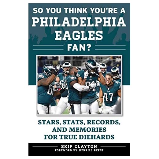So You Think You're a Philadelphia Eagles Fan?: Stars, Stats, Records, and Memories for True Diehards (So You Think You're a Team Fan)