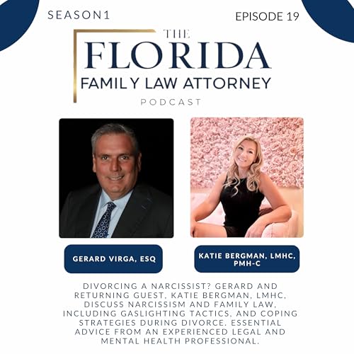 S1, Ep 19, Divorcing a Narcissist: Red Flags & Survival Strategies with Katie Bergman, LMHC