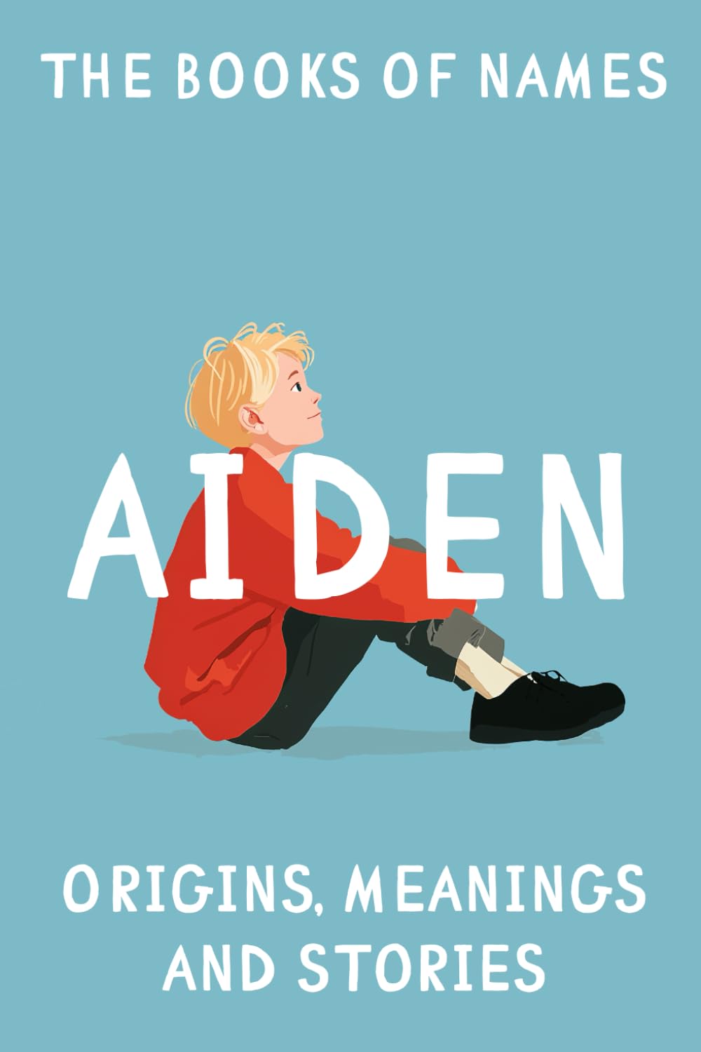 The books of names - AIDEN: Origins, Meanings and Stories