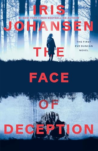The Face of Deception: The first Eve Duncan novel