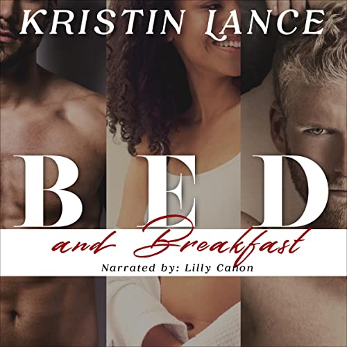 Bed and Breakfast by Kristin Lance episode artwork