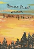 A Touch Of Orange 1541033795 Book Cover