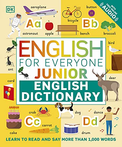 English for Everyone Junior English Dictionary: Learn to Read and Say More than 1,000 Words (English Edition)