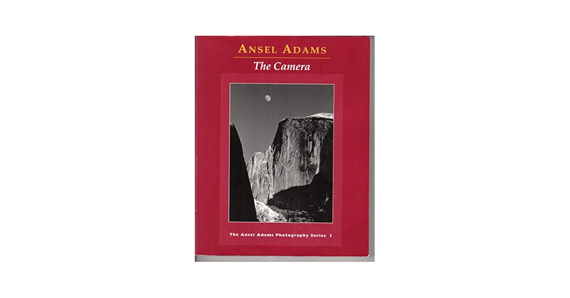 アンセル・アダムズの写真術　3冊セット The Ansel Adams Photography Series (3 Volume Set): Ansel