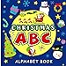 Christmas ABC Alphabet Book: A must have fun book...