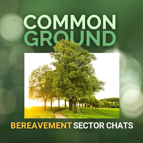 Page de couverture de Common Ground: Bereavement Sector Chats