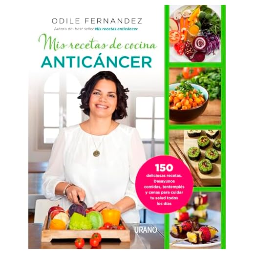 Mis recetas de cocina anticáncer (Nutrición y dietética)