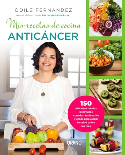 Mis recetas de cocina anticáncer (Nutrición y dietética)