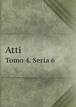 Atti Tomo 4. Seria 6