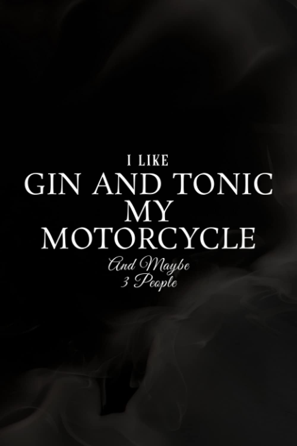 Nail Art Design Book - I Like Gin and Tonic My Motorcycle and Maybe 3 People Rider Art: A Beginners Guide to Basic Nail Art Designs Easy, ... ... Occasion Inspiring by Fingertip Fashions