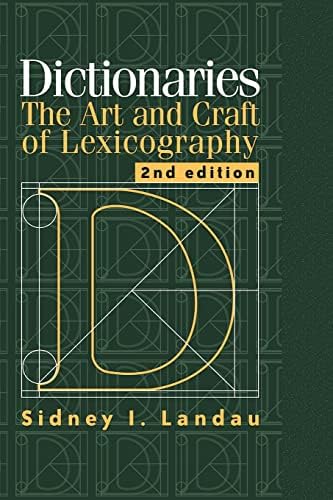 Dictionaries: The Art and Craft of Lexicography