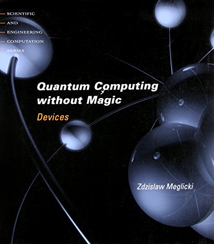 Quantum Computing without Magic: Devices view 2