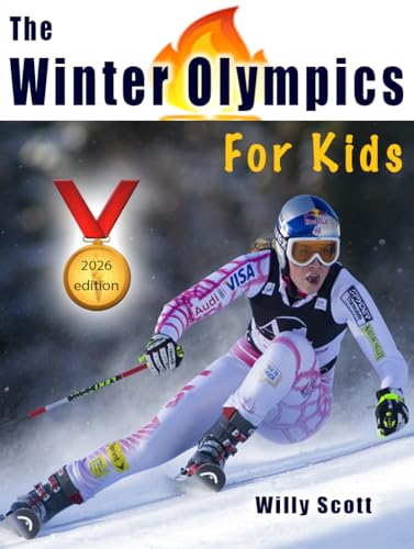 The Winter Olympics For Kids (2026 Edition)