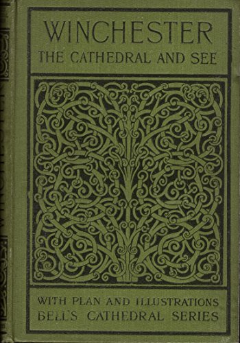 The Cathedral Church of Winchester, a Descripti... B000S5UJ7Q Book Cover
