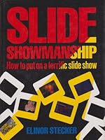 Slide Showmanship 0817458794 Book Cover
