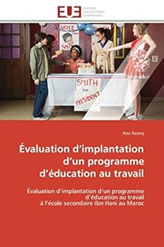Paperback Évaluation D Implantation D Un Programme D Éducation Au Travail [French] Book
