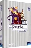 Compiler: Prinzipien, Techniken und Werkzeuge (Pearson Studium - IT)