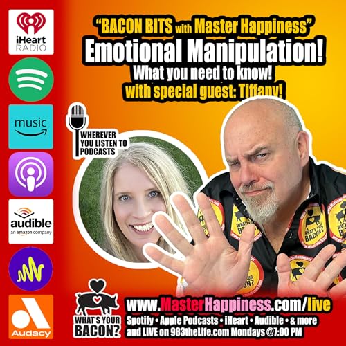 Reclaim Your Power from Emotional Manipulation with BACON! Podcast Por  arte de portada