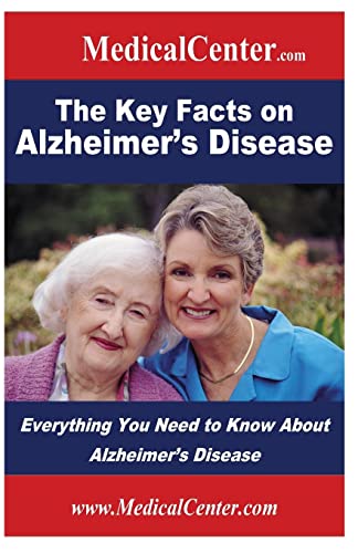 The Key Facts on Alzheimer's Disease: Everything You Need to