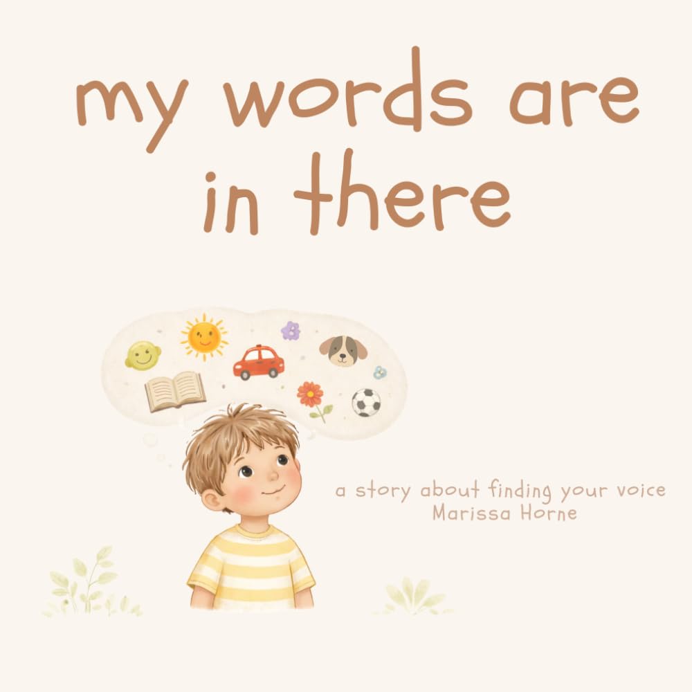 My Words Are In There: A Story About Finding Your Voice