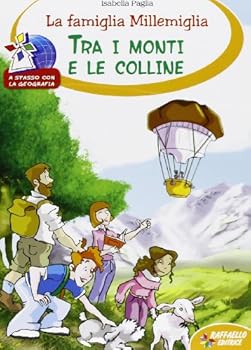 Paperback La famiglia Millemiglia tra i monti e le colline (Italian Edition) [Italian] Book