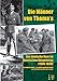 Produktbild Die Männer von Thoma's: Das deutsche Heer im Spanischen Bürgerkrieg (1936-1939) (Geschichte im Detail)