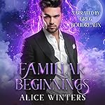 Cover of Familiar Beginnings