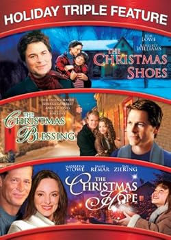 Holiday Triple Feature: Christmas Shoes/Christmas Blessing/Christmas Hope