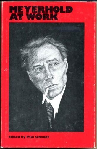 Meyerhold at Work 0292750587 Book Cover