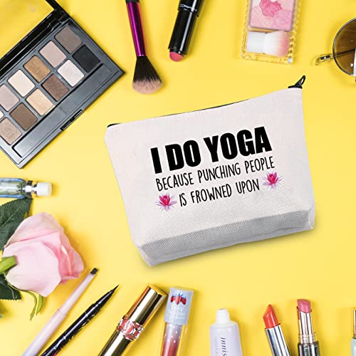 Yoga Gift Yoga Lover Gift Yoga Instructor Makeup Bag I Do Yoga Because Punching People Is Frowned Upon Cosmetic Bag Yoga Teacher Thank You Gift (I Do Yoga Because White Bag)